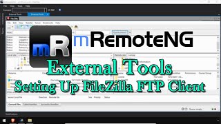 mRemoteNG Advanced External Tools  Setting Up FileZilla FTP Client [upl. by Jabin]