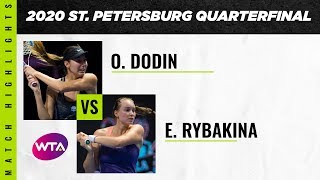 Oceane Dodin vs Elena Rybakina  2020 St Petersburg Quarterfinal  WTA Highlights [upl. by Nylyaj32]