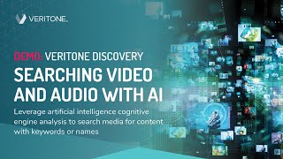 Searching Video and Audio with AI  Veritone Discovery [upl. by Siari]