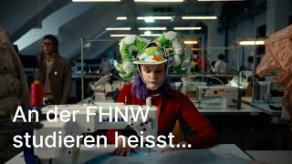 An der FHNW studieren heisst…  Fachhochschule Nordwestschweiz FHNW [upl. by Chandos]