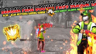 BARBAR PAKE BOOYAH PASS SEASON 15  KECE ABIS BAJUNYA SAMPE KILL BANYAK   FREE FIRE INDONESIA [upl. by Lebasi630]