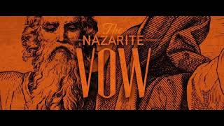 The Nazarite Vow by Jacob Prasch [upl. by Lledor]