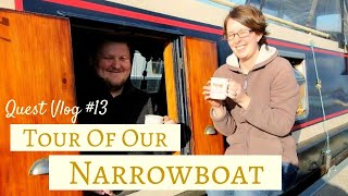 A Tour Of Our Narrowboat  Quest Vlog 13 [upl. by Spalding812]