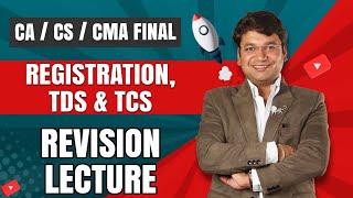 Registration TDS And TCS Goods And Service Tax Revision  Chapter 10  CA Yashvant Mangal [upl. by Reinhart293]