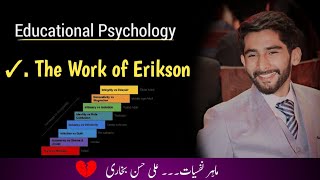 Theory of Eriksons  Eriksons Work on Psychosocial Development  8 Stages of Psychosocial Theory [upl. by Fromma]