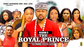 THE ROYAL PRINCE SEASON 3NEW TRENDING NIGERIAN MOVIE  2024 LATEST NIGERIAN NOLLYWOOD MOVIES [upl. by Aihsercal]