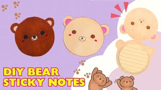 DIY CUTE BEAR STICKY NOTES 🐻🧸｜How To Make Sticky Notes With Paper｜Kawaii Notes｜Paper Bear [upl. by Colinson]