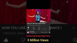 Unboxing Dude Dudy Fans 4k Dudy Cover Dance Video Reach 3 Million Views shorts [upl. by Areic]