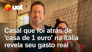 Casa de 1 euro Casal compra famosa casa na Itália e se surpreende veja quanto realmente custou [upl. by Block]