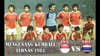 Mengenang Indonesia vs Thailand Era 1984 Live TVRI Jadul [upl. by Lateehs]