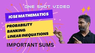 icse maths important questions probability banking linear inequations one shot icse maths video [upl. by Dlnaod]