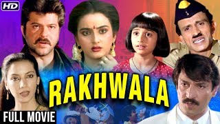 Rakhwala Full Hindi Movie  Anil Kapoor Farha Naaz Shabana Azmi Asrani Tanuja  90s Hindi Movie [upl. by Eresed]