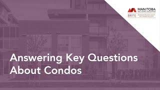 BRITE Answering Key Questions About Condos [upl. by Dinnage]