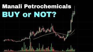 Manali Petrochemicals Ltd Technical and Fundamental analysis in detail 🤔 Buy or Not [upl. by Ynoffit]