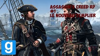 Assassins Creed RP Templier 1 Le Nouveau Templier [upl. by Leiuqeze]