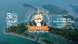 Join 30 Hour Famine Camp 2023  Uncharted [upl. by Anayad]