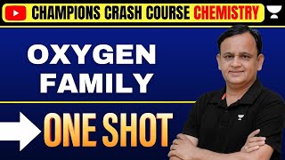 OXYGEN FAMILY 🔥  ONE SHOT MARATHON  NEET 2023  Ramesh Sharda [upl. by Letnwahs466]