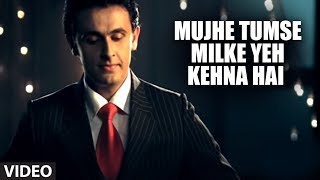 Mujhe Tumse Milke Yeh Kehna Hai Full Video Song quotSonu Nigamquot Super Hit Album quotChanda Ki Doliquot [upl. by Roxanna]