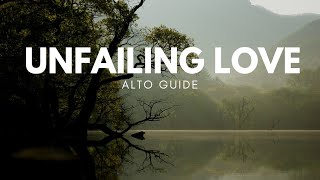 Unfailing Love SATB Guide  Alto [upl. by Helms]