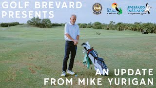 An Update from Mike Yurigan  Golf Brevard  March 13 2024 [upl. by Bunde284]