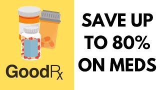 How to Use GoodRx to Save Money on Prescription Drugs [upl. by Pietra725]