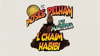 Moses Pelham mit Marteria  L´CHAIM HABIBI Official 3pTV [upl. by Meade949]