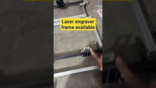 laser engraver machine frame aluminum frame [upl. by Annaiv]