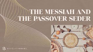 Amir Tsarfati The Messiah and the Passover Seder [upl. by Drusilla]