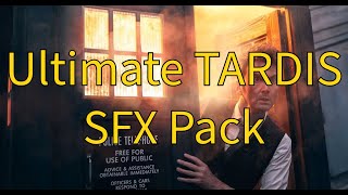 Ultimate TARDIS SFX Pack link in description [upl. by Nnasus]