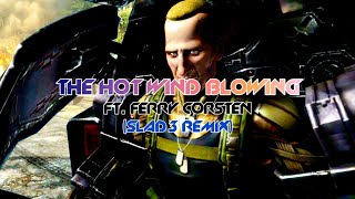 The Hot Wind Blowing Ft Ferry Corsten Slad3 Remix LegendadoTradução em PTBR [upl. by Nnaihs]