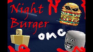 NIGHT BURGER OP ROBLOX SPELEN WE WERDEN AANGEVALLEN BETREDEN OP EIGEN RISICO [upl. by Sharron]