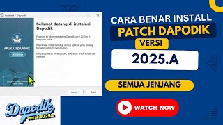 RILIS PATCH DAPODIK 2025a  CARA INSTALL PATCH DAPODIK 2025A [upl. by Efeek]