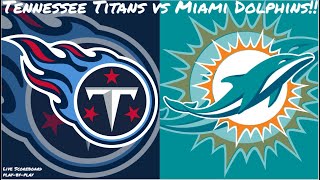 Tennessee Titans vs Miami Dolphins Live Stream And Hanging Out [upl. by Putscher120]