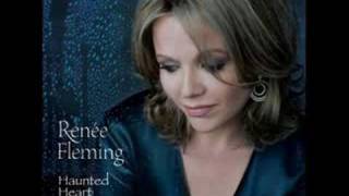 renee fleming haunted heart [upl. by Inaboy982]