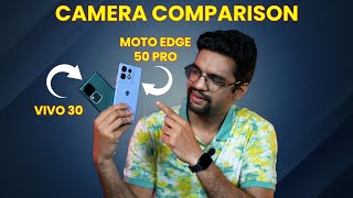 Motorola Edge 50 Pro vs Vivo V30 Camera Test  Best Camera Phone [upl. by Ahsie8]