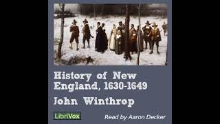 History of New England 16301649 by John WINTHROP read by Aaron Decker Part 23  Full Audio Book [upl. by Naujak58]