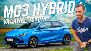 Vergeet Toyota Yaris hybride  Nieuwe MG3 Hybrid getest [upl. by Maclean]