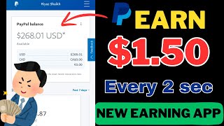 Earn 150 Every 2 Seconds 🔥 Best New PayPal Earning App Make Money Online [upl. by Ecertak]