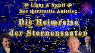 💎Light amp Spirit  Die Heimreise der Sternensaaten  HD [upl. by Adnuhsed]