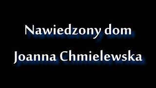 Nawiedzony dom  Joanna Chmielewska • audiobook PL [upl. by Niddala]