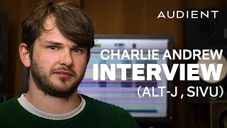 Inside Producer Charlie Andrews Studio altJ Marika Hackman Sivu [upl. by Odille438]