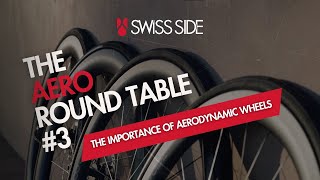 The Aero Round Table  3  The importance of aerodynamic wheels [upl. by Gutow]