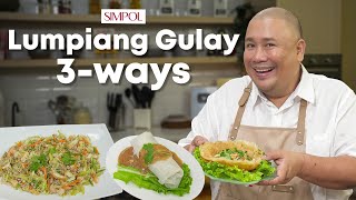 MustTry Lumpiang Gulay 3Ways Recipe  Chef Tatung [upl. by Storz874]