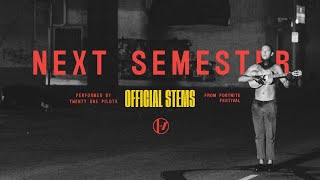 Twenty One Pilots  Next Semester Official Stems [upl. by Ecnarret863]