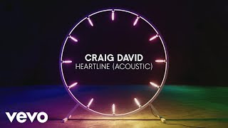 Craig David  Heartline Acoustic Audio [upl. by Auqenahc966]