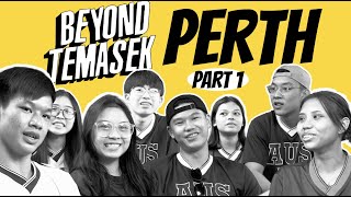 Beyond Temasek  Destination Perth  Episode 1 [upl. by Camp166]