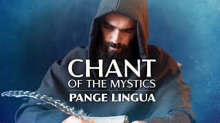 Chant of the Mystics Pange Lingua  Divine Gregorian Chant  Eucharistic Hymn [upl. by Enohpesrep]