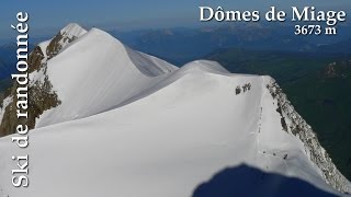 Ski de rando  Dômes de Miage  descente par le glacier dArmancette [upl. by Micheal423]