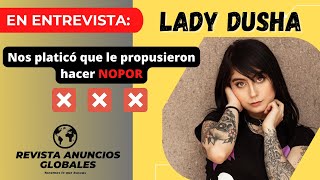 Entrevista Lady Dusha nos platicó del entretenimiento para adultos [upl. by Durr]