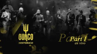 Guaco  Concierto Histórico  En Vivo Parte I [upl. by Irmina552]